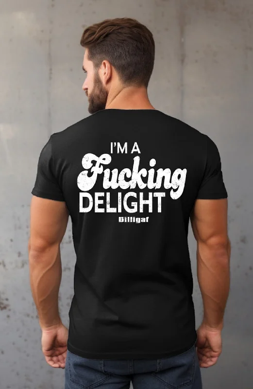 YEAR-End Clearance I'm a Fucking Delight T-Shirt
